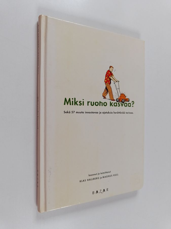 Miksi ruoho kasvaa?