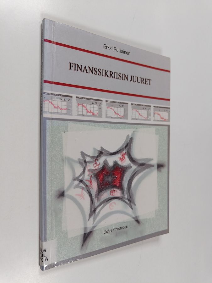 Finanssikriisin juuret