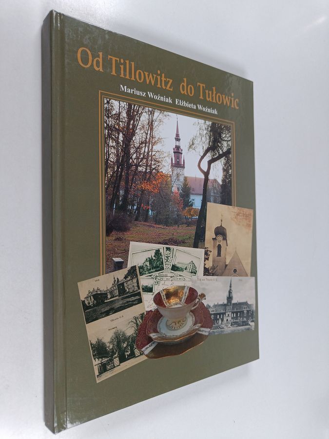 Od Tillowitz do Tułowic
