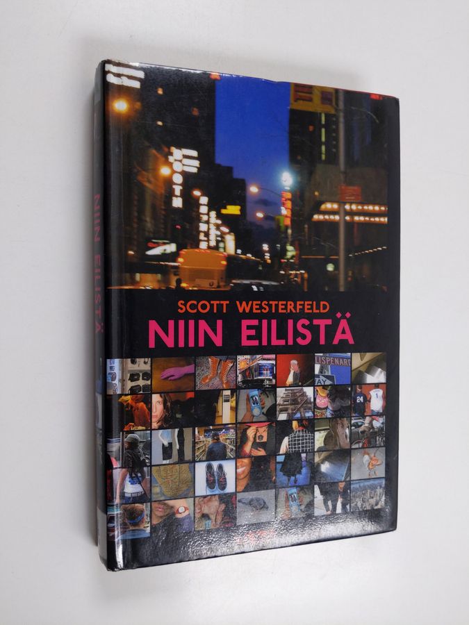 Niin eilistä