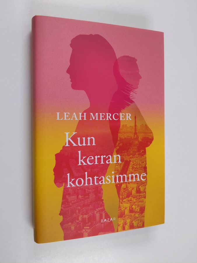 Leah Mercer : Kun kerran kohtasimme