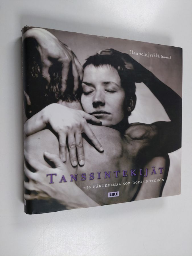 Tanssintekijät : 35 näkökulmaa koreografin työhön