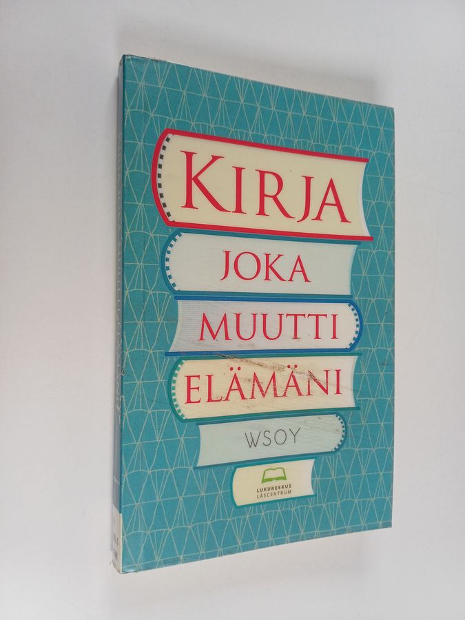 Kirja joka muutti elämäni