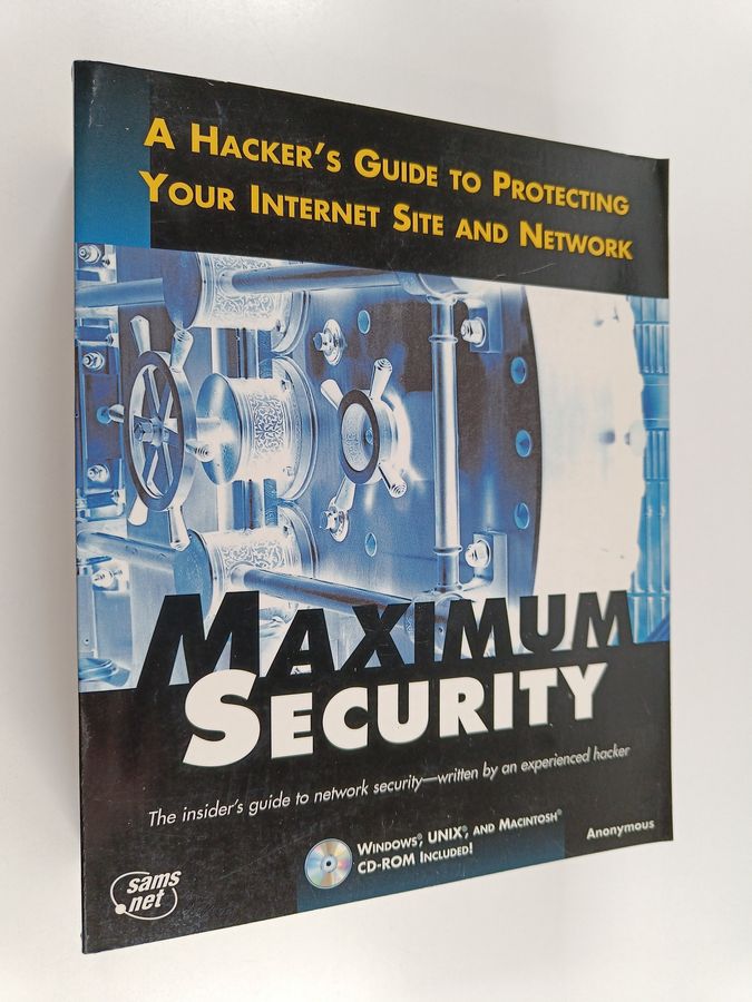 a hacker's guide to protecting your internet site and network