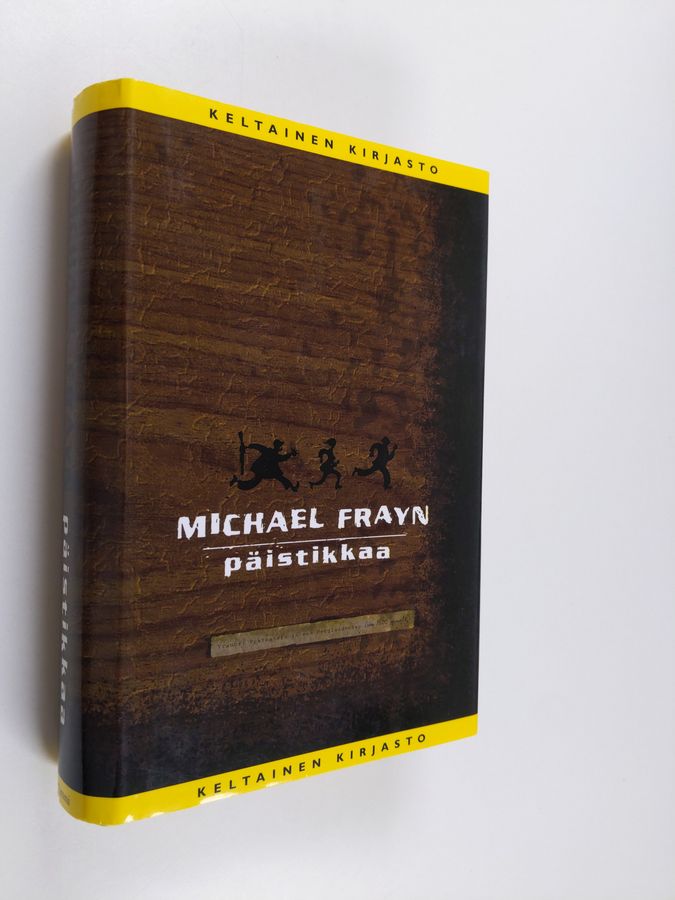 Michael Frayn : Päistikkaa
