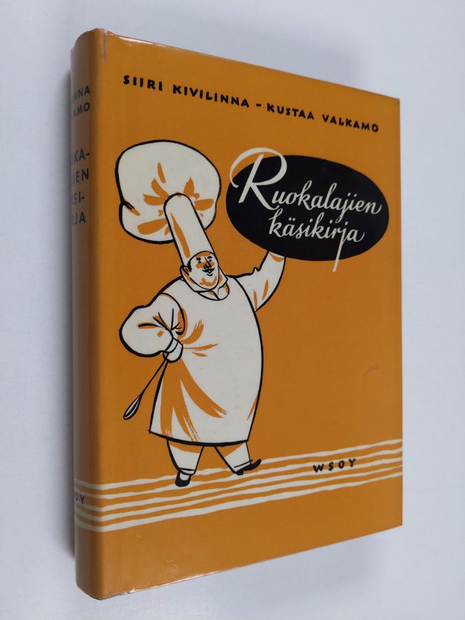 Siiri Kivilinna : Ruokalajien käsikirja