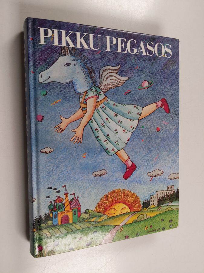 Kaarina (toim.) Helakisa : Pikku Pegasos : 400 kauneinta lastenrunoa