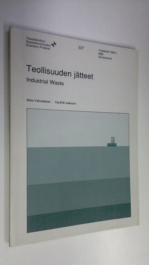 Teollisuuden jätteet =