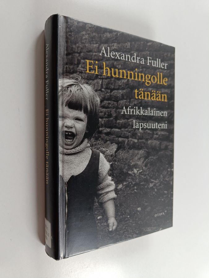 Ei hunningolle tänään