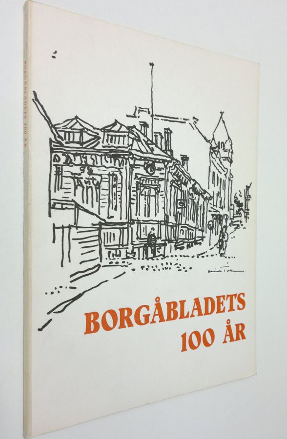 Gunnar Mårtenson : Borgåbladets 100 år