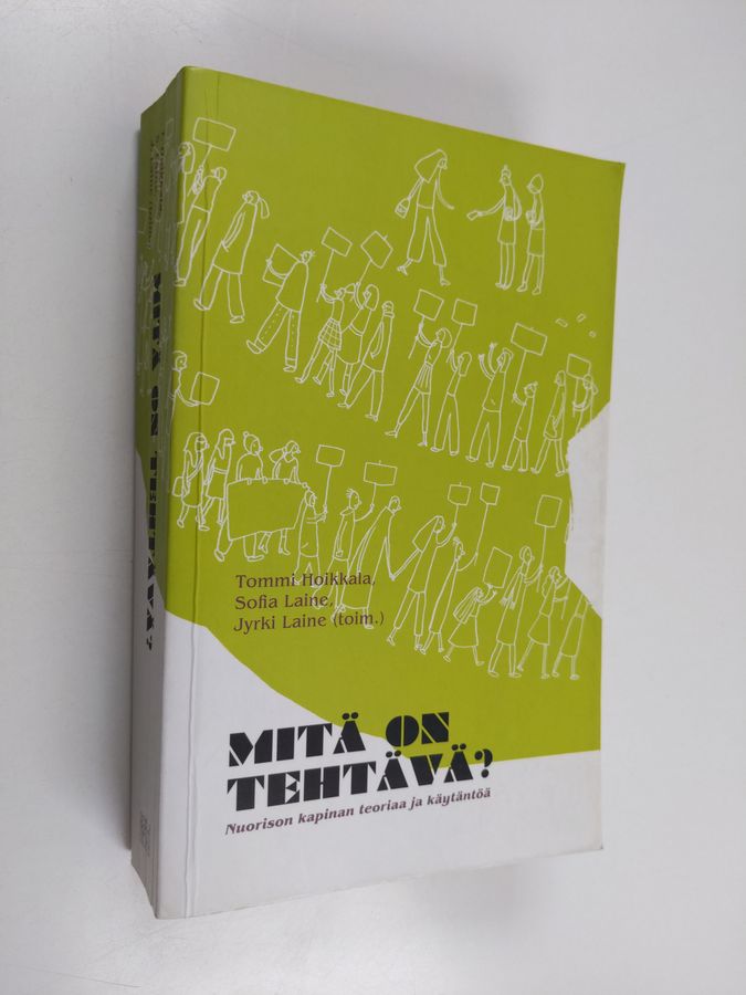 Mitä on tehtävä?