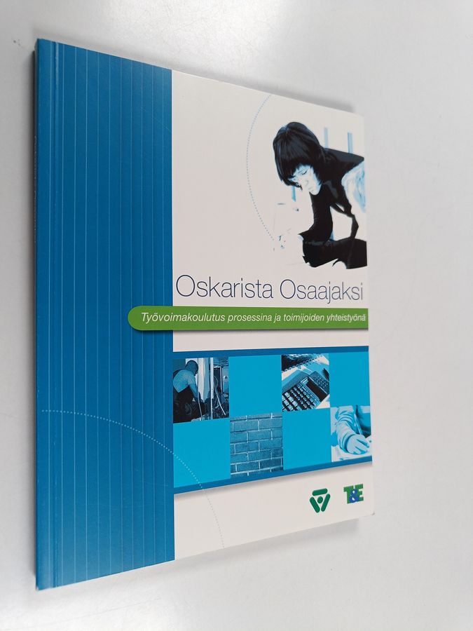 Oskarista osaajaksi