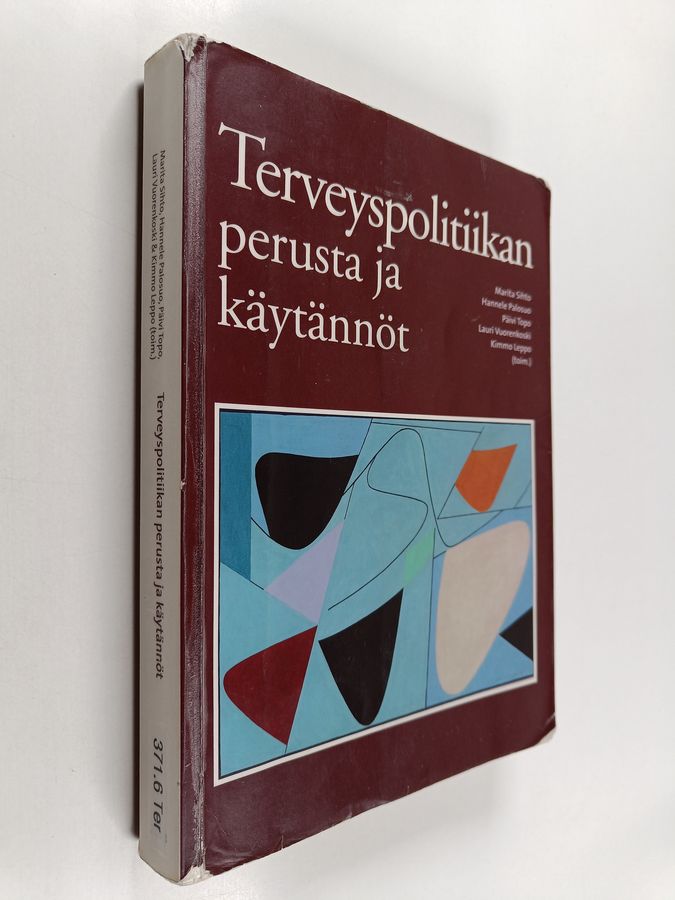 Terveyspolitiikan perusta ja käytännöt