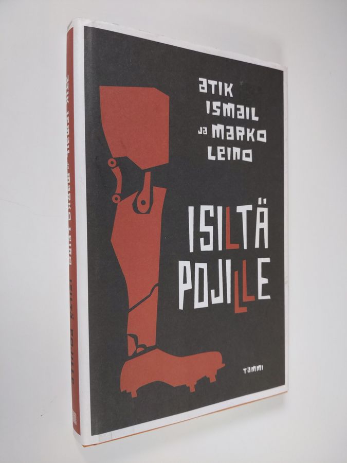 Atik Ismail : Isiltä pojille