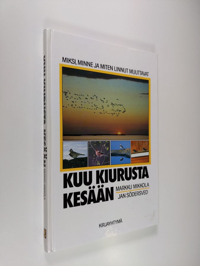 Markku Mikkola : Kuu kiurusta kesään