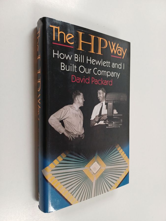 how Bill Hewlett and I built our company
