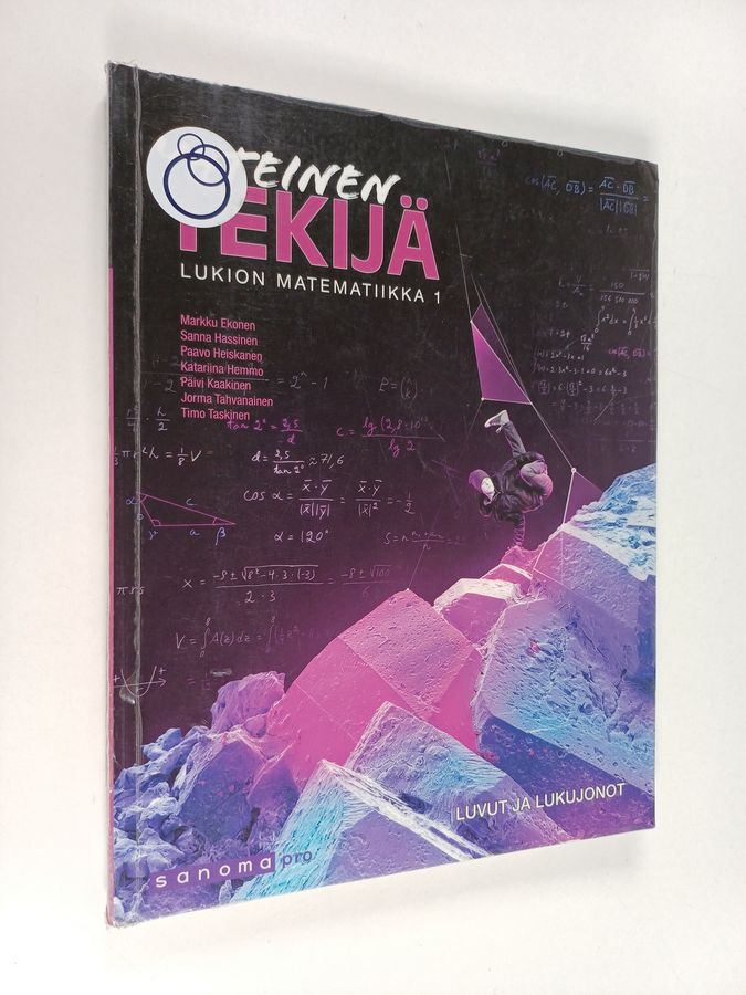 Markku Ekonen : Yhteinen tekijä : lukion matematiikka 1 : Luvut ja lukujonot