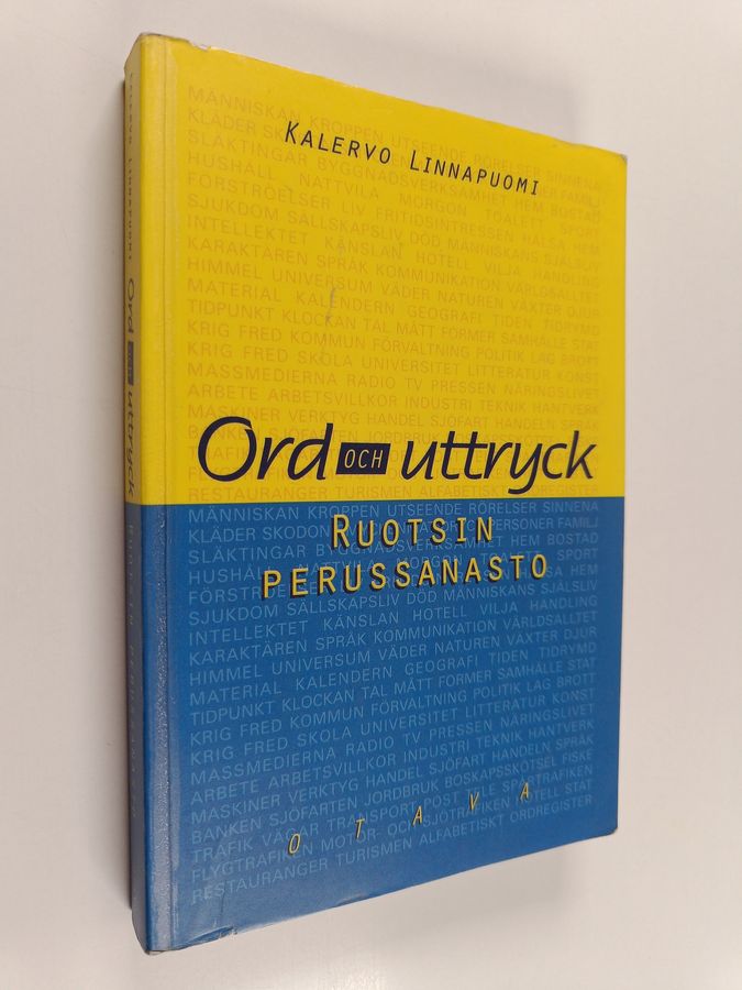 Kalervo Linnapuomi : Ord och uttryck : ruotsin perussanasto