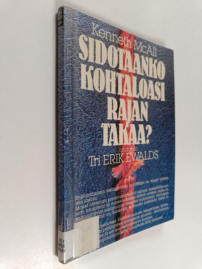 Sidotaanko kohtaloasi rajan takaa?
