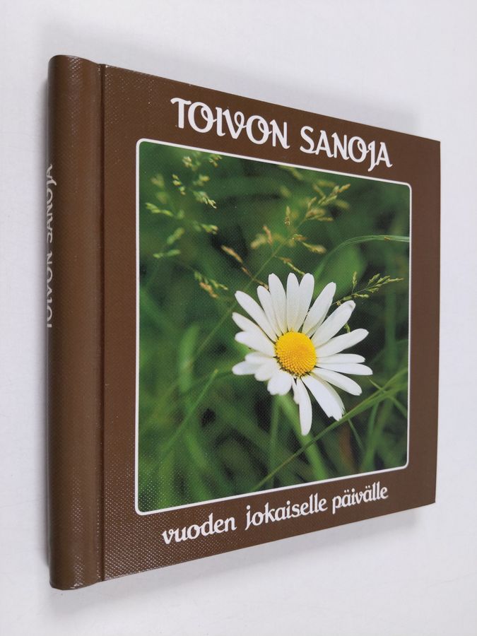 Toivon sanoja Sinulle : vuoden jokaiselle päivälle