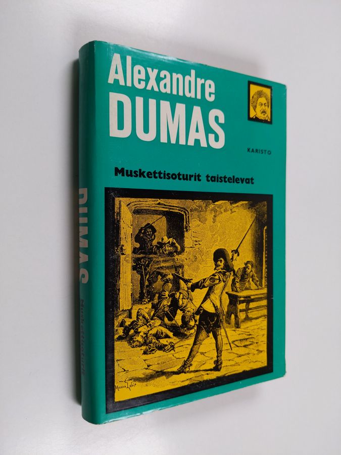 Alexandre Dumas : Muskettisoturit taistelevat