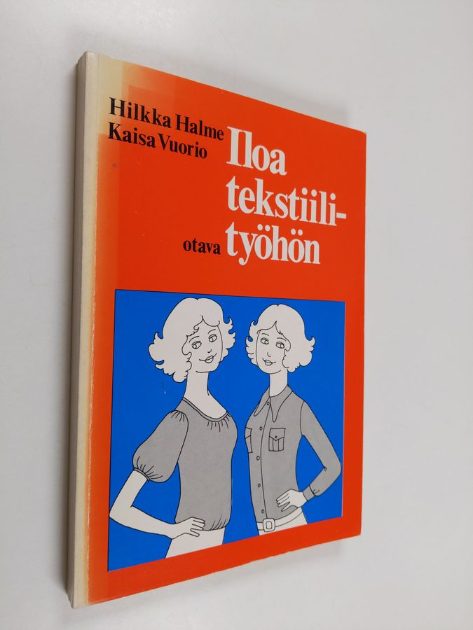 Iloa tekstiilityöhön.