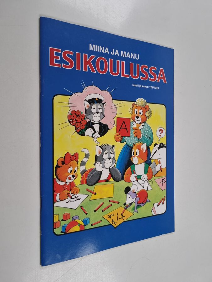 Teutori : Miina ja Manu esikoulussa