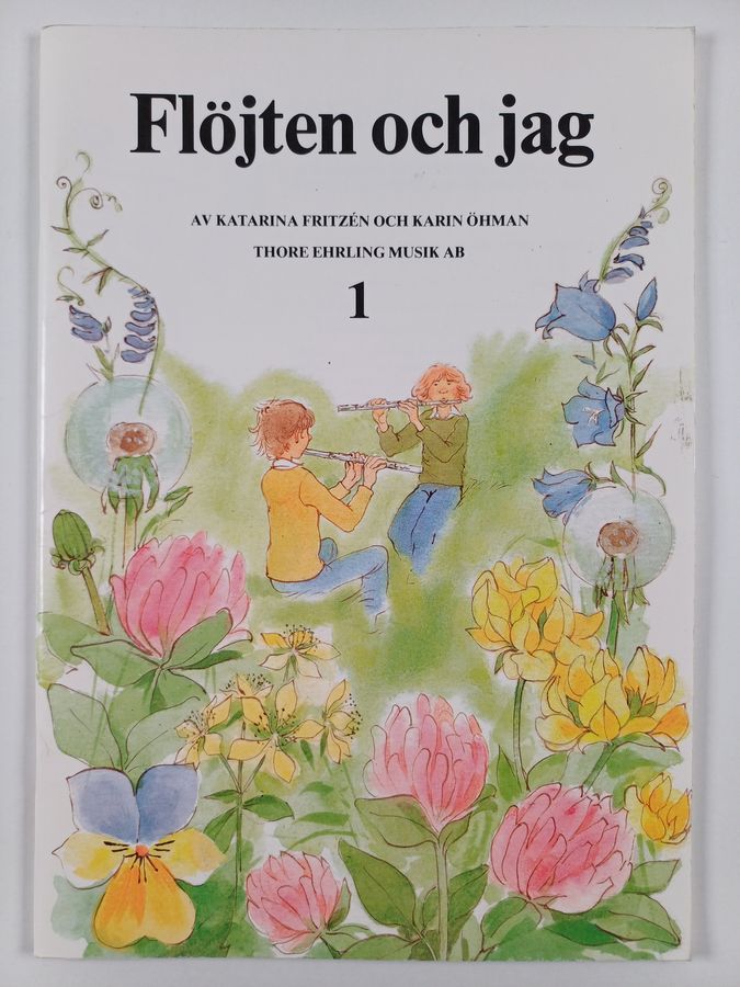 Katarina Fritzén & Karin Öhman : Flöjten och jag 1