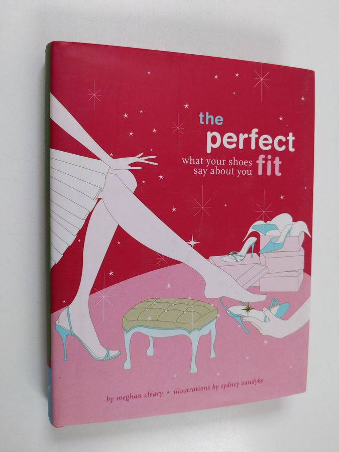 The Perfect Fit - What Your Shoes Say About You