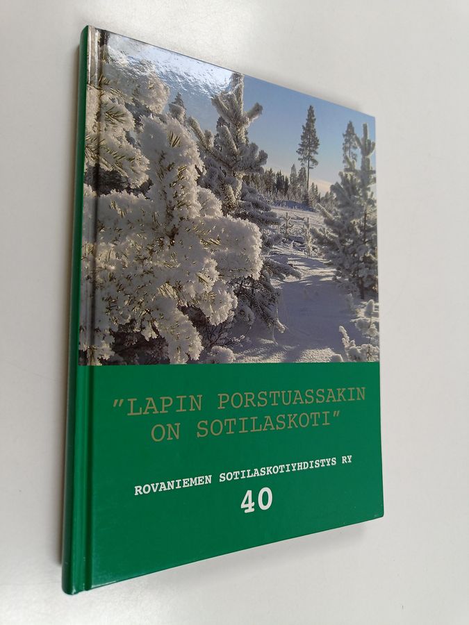 'Lapin porstuassakin on sotilaskoti'