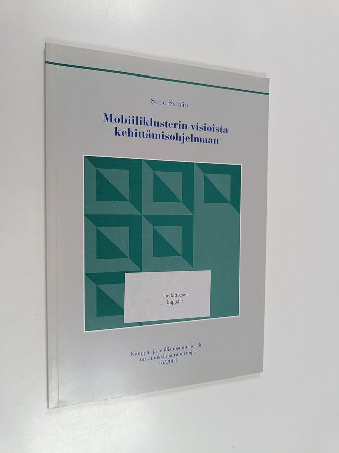 Mobiiliklusterin visioista kehittämisohjelmaan