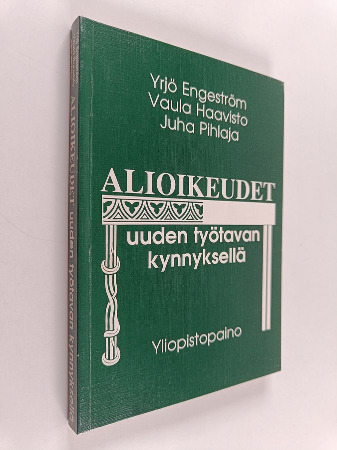 Alioikeudet uuden työtavan kynnyksellä