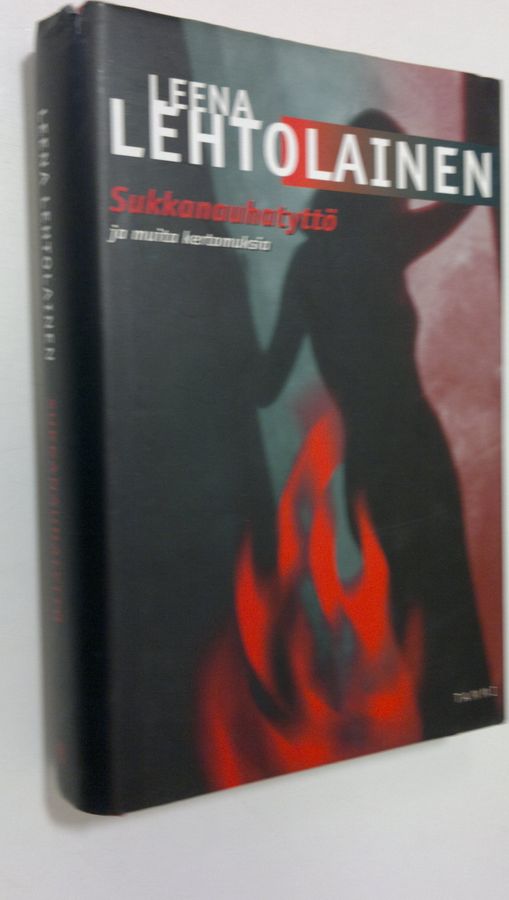 Leena Lehtolainen : Sukkanauhatyttö ja muita kertomuksia