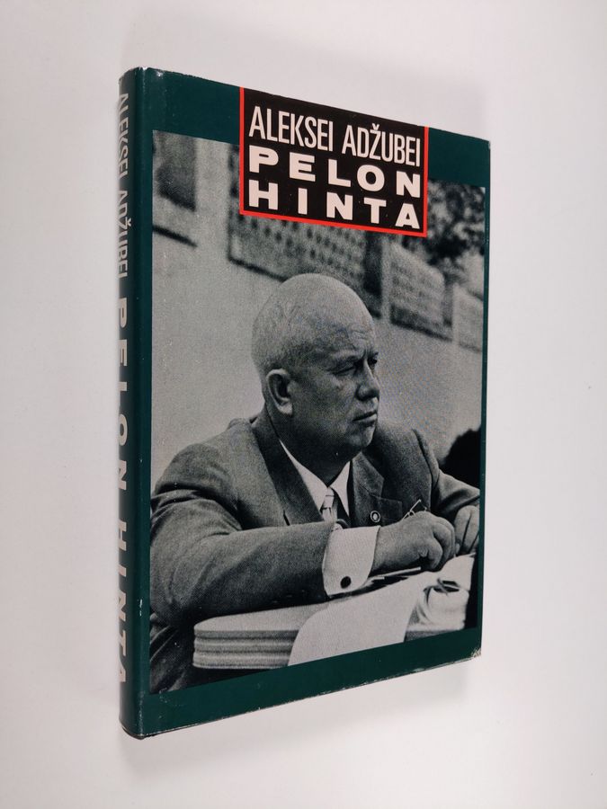 Aleksei Adzubei : Pelon hinta