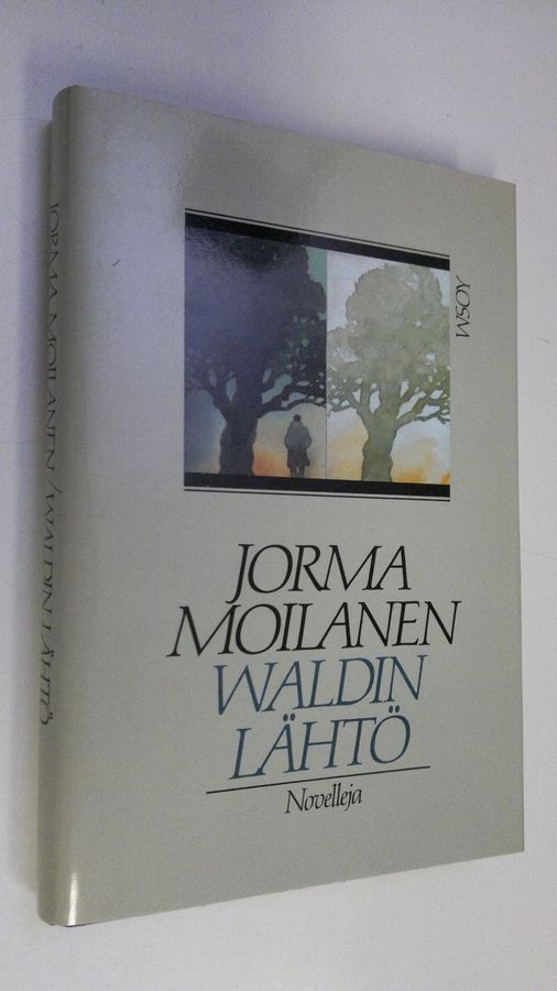 Jorma Moilanen : Waldin lähtö : novelleja