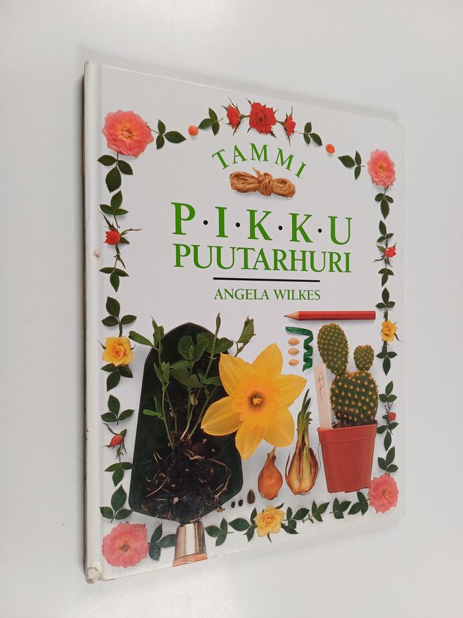 Angela Wilkes : Pikku puutarhuri