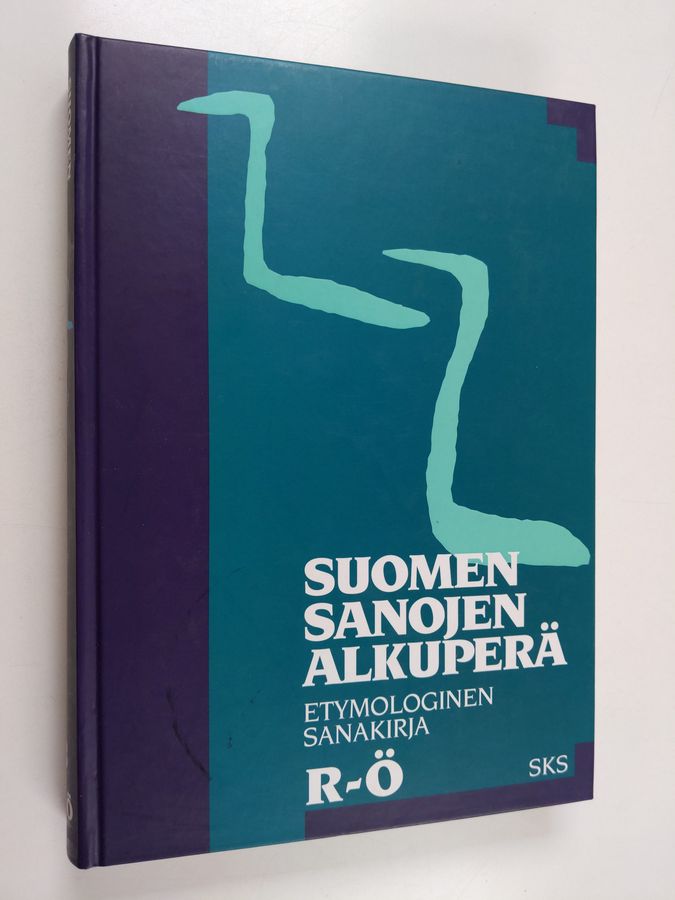 Ulla-Maija ym. Kulonen : Suomen sanojen alkuperä 3 : etymologinen sanakirja, R-Ö