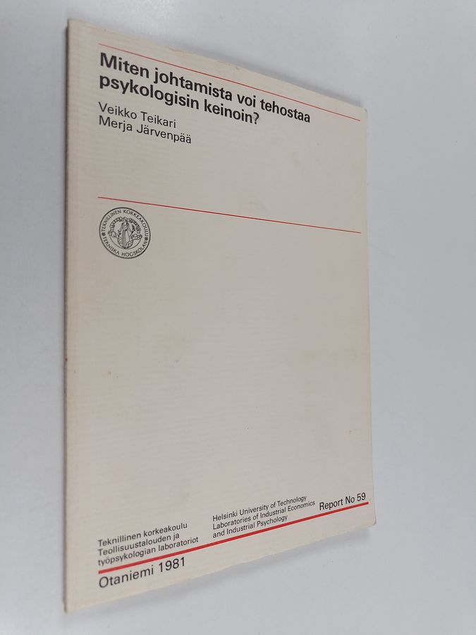Miten johtamista voi tehostaa psykologisin keinoin?