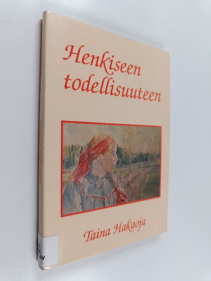 Henkiseen todellisuuteen