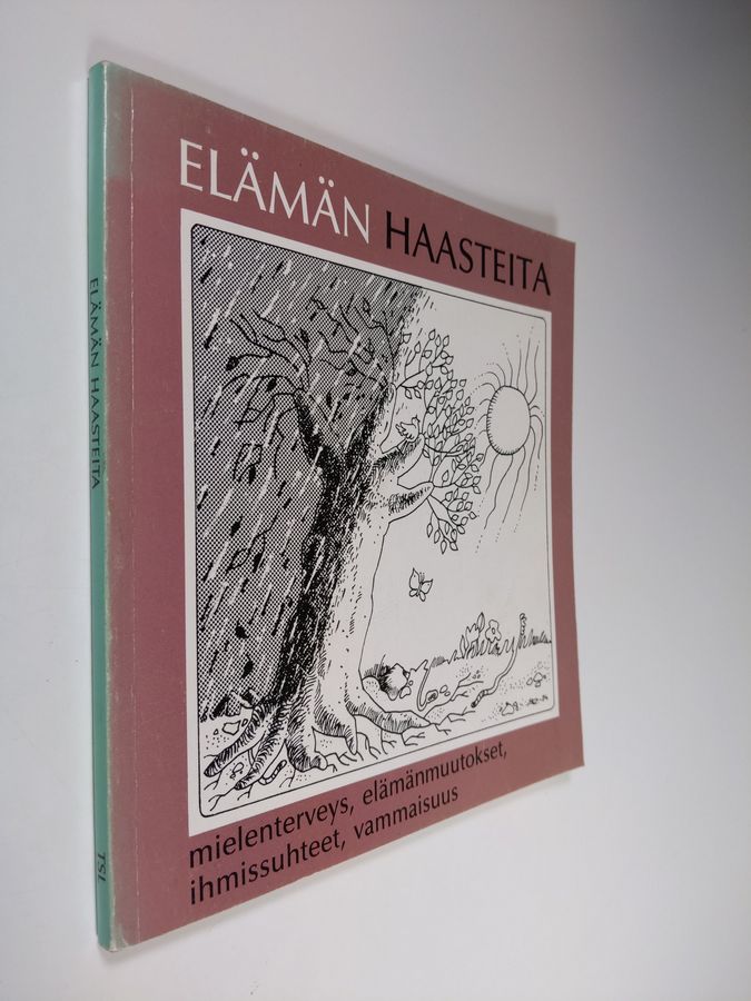 Tuisku Ilmonen : Elämän haasteita : mielenterveys, elämänmuutokset, ihmissuhteet, vammaisuus