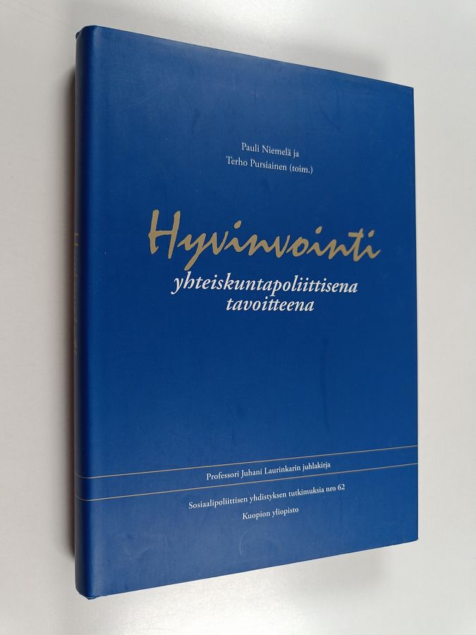 Hyvinvointi yhteiskuntapoliittisena tavoitteena