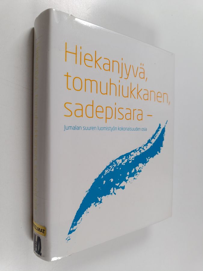 Hiekanjyvä, tomuhiukkanen, sadepisara
