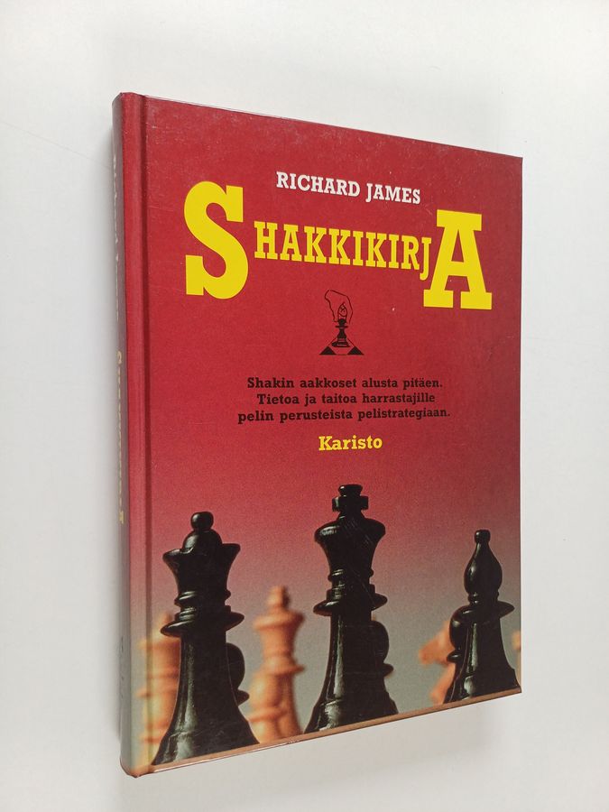 Richard James : Shakkikirja : shakin aakkoset alusta pitäen