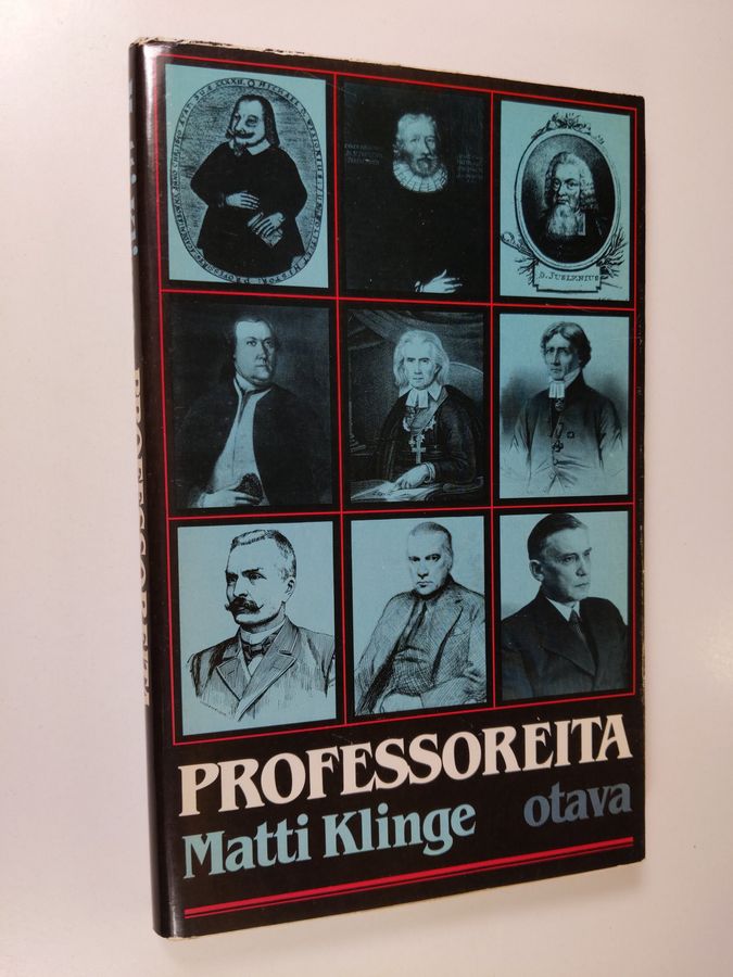 Matti Klinge : Professoreita : 35 professoria Kuninkaallisen Turun, sittemmin Suomen Keisarillisen Aleksanterin-, nyttemmin Helsingin yliopiston 35 vuosikymmeneltä