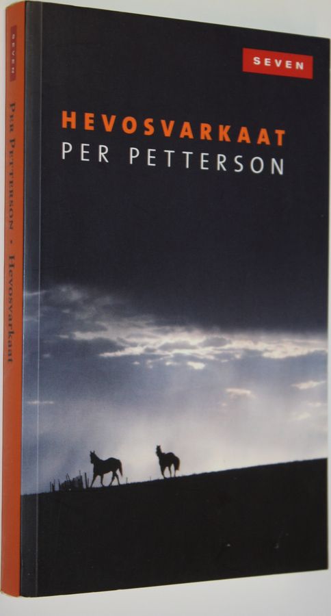 Per Petterson : Hevosvarkaat