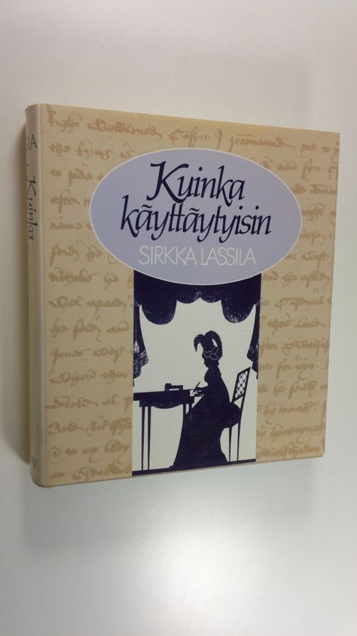 Kuinka käyttäytyisin