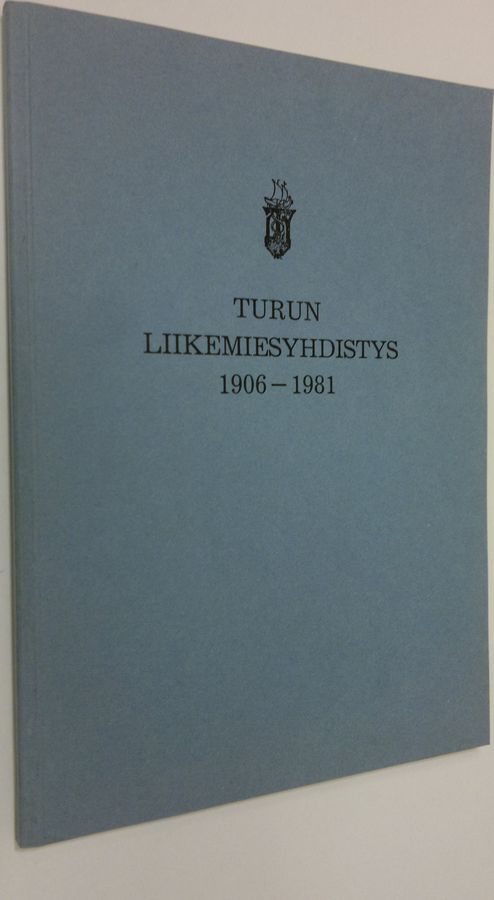 Turun liikemiesyhdistys 1906-1981