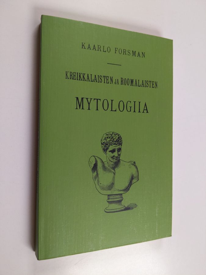 Kreikkalaisten ja roomalaisten mytologiia eli jumalaistarut ja sankarisadut