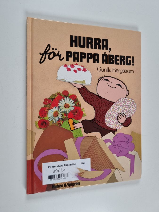 Gunilla Bergström : Hurra, för pappa Šberg!