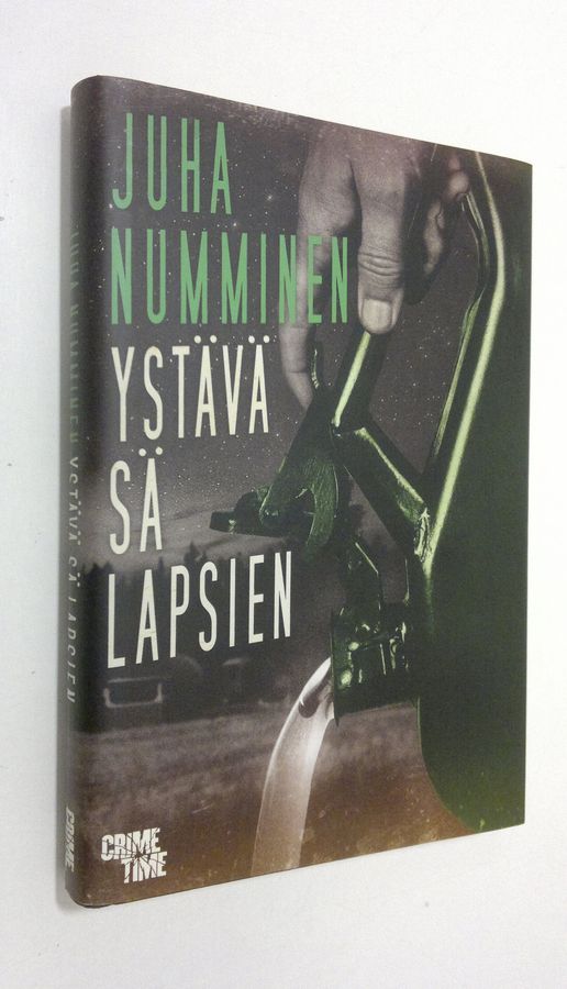Juha Numminen : Ystävä sä lapsien : rikosromaani